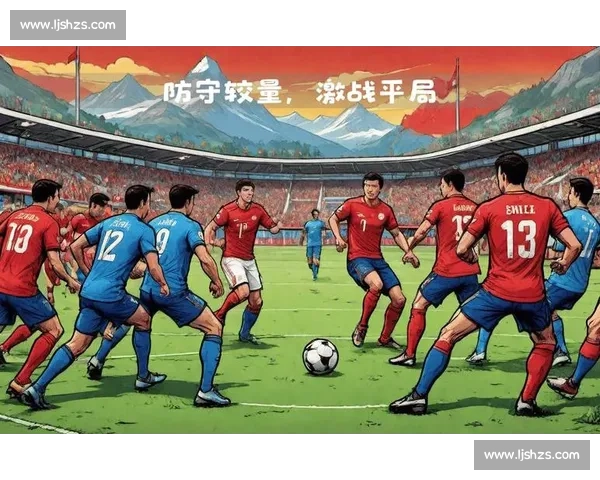 欧国联焦点战德国迎战瑞士战术博弈与胜负走势前瞻强强对话看点解析