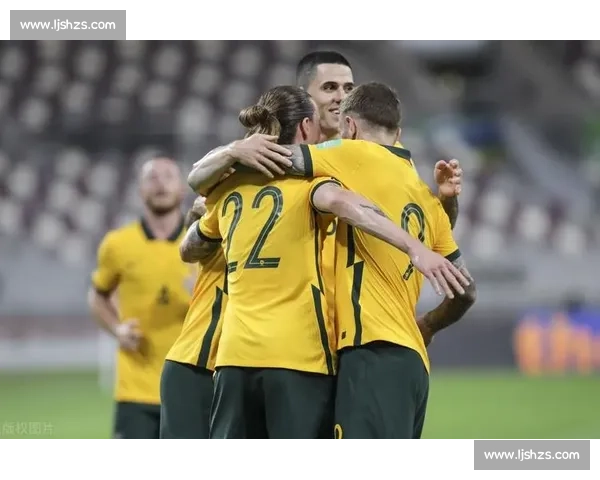 澳大利亚对阵阿曼关键之战前瞻实力对比与出线形势解析走向预测